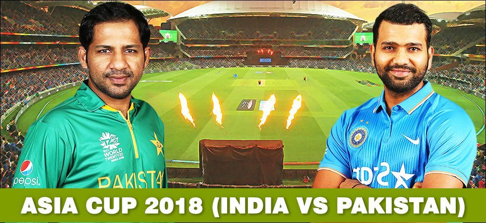 India vs Pakistan Asia Cup 2018: Live Streaming, Match Details, Score, Telecast, Where to Watch