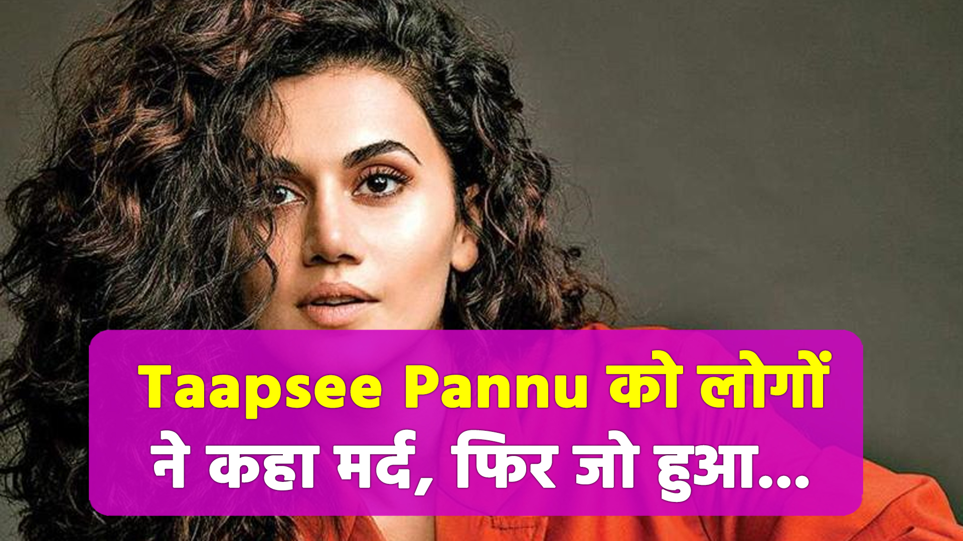 Zhavazhavi Videos - Actress gave such an answer to those who called Taapsee Pannu a 'mad' -  News Nation English